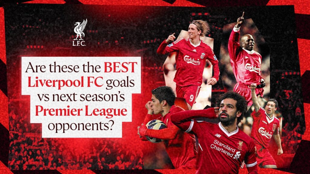 Liverpool FCs beste mål