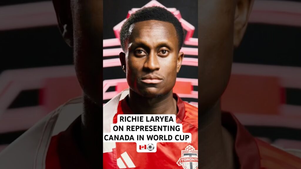 Richie Laryea om å representere Canada