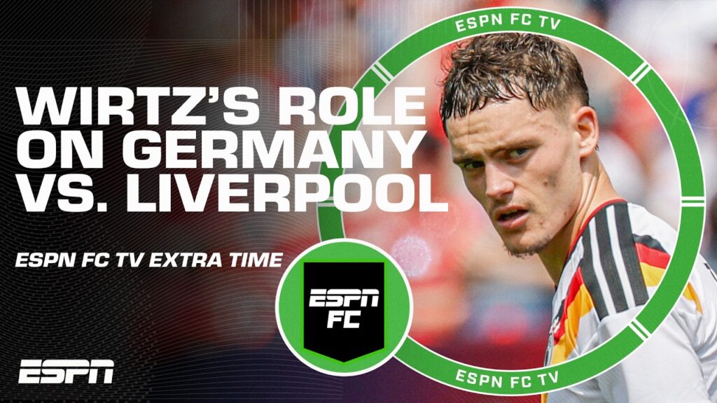 Wirtz sin rolle for Tyskland vs. Liverpool