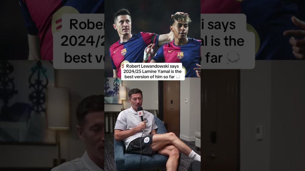 Lewandowski om Yamal