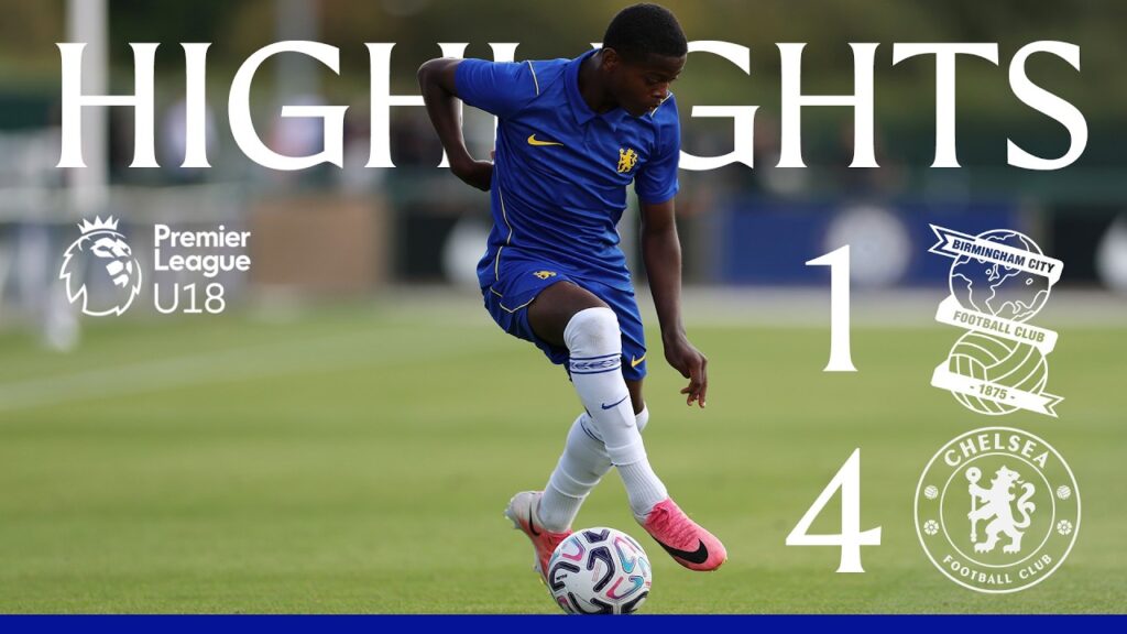 Chelsea U18 dominerer mot Birmingham