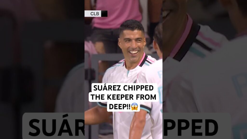 Suárez chipper keeperen fra lang avstand