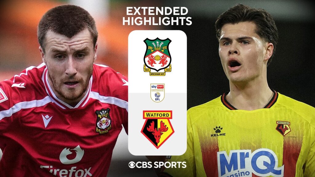Wrexham og Watford i høydepunktene